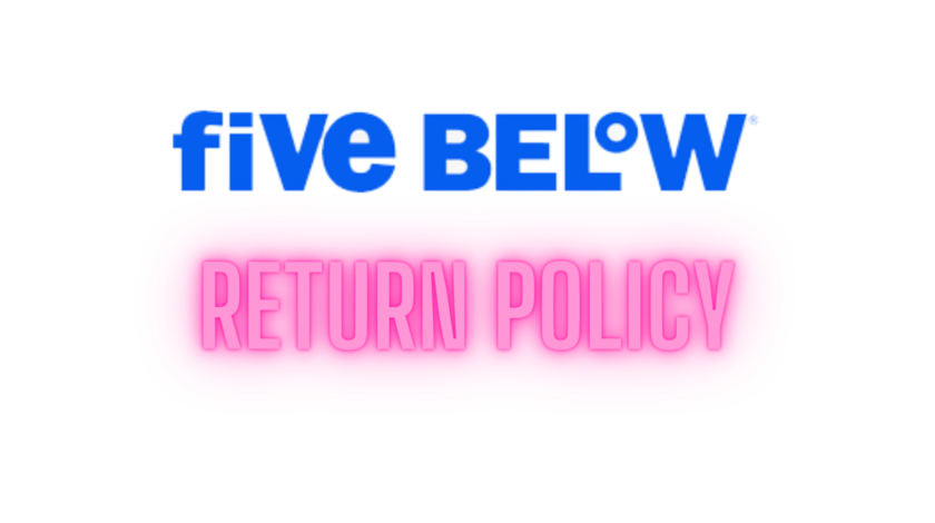 five below return policy guide